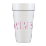 The Wemberly Foam Cup