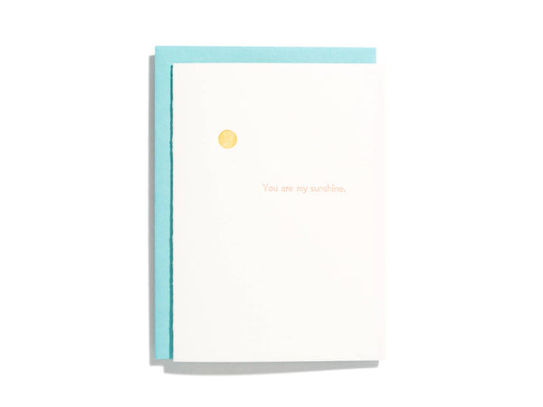 You Are My Sunshine Letterpress Greeting Card