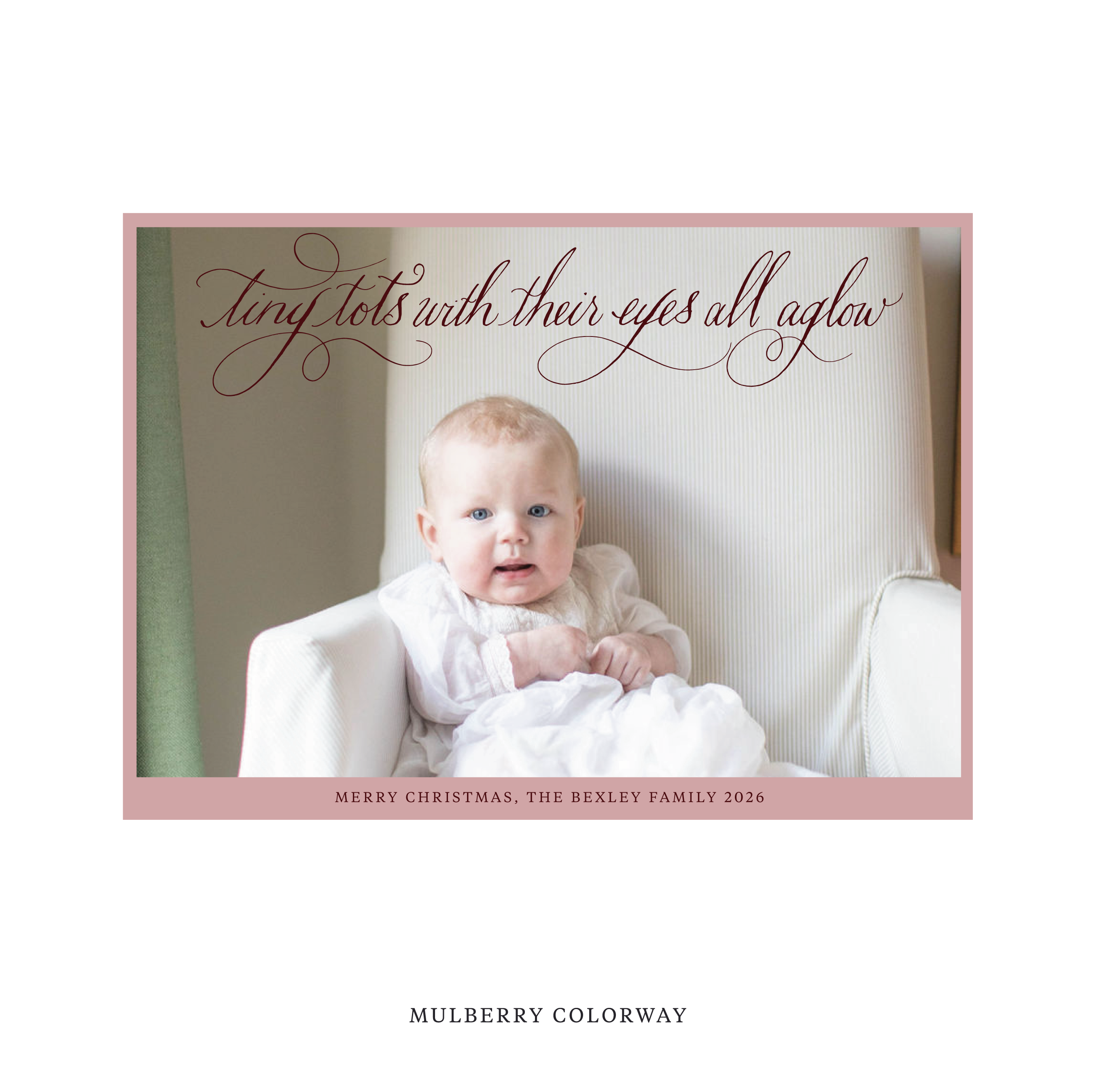 Celebrate the season with the Bexley  "Tiny Tots with Their Eyes All Aglow" Holiday Card by Stovall Collection. Featuring original hand-lettered artwork, this luxury personalized photo mount holiday card is available in 22 thoughtfully curated flat printing colorways.