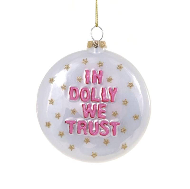 In Dolly We Trust Ornament